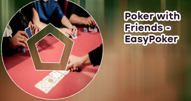 Web based poker with friends